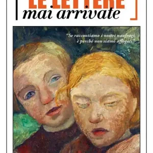 Le lettere mai arrivate Miglior Prezzo