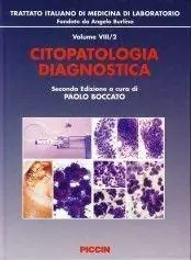 Trattato italiano di medicina di laboratorio. Vol. 8 Citopatologia diagnostica. Compra Online