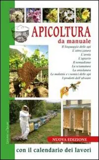 Promozione Apicoltura da manuale con il calendario dei lavori