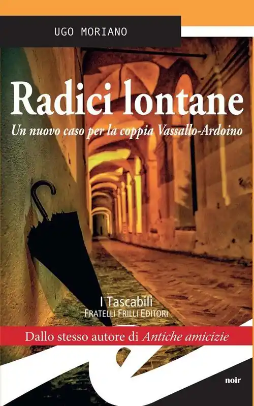 Di Tendenza Radici lontane. Un nuovo caso per la coppia Vassallo-Ardoino