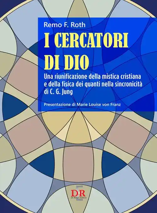 Più Venduto I cercatori di Dio. Una riunificazione della mistica cristiana e della fisica dei quanti nella sincronicità di C. G. Jung