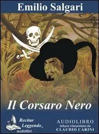 Il Corsaro Nero. Audiolibro. CD Audio formato MP3 Acquista Ora