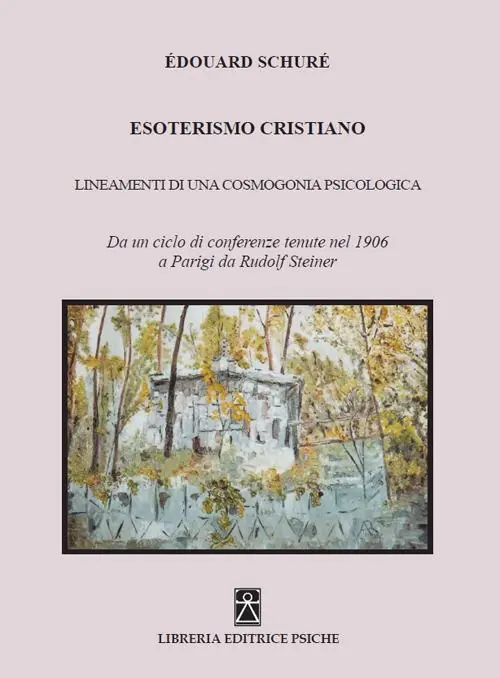 Vendita Finale Esoterismo cristiano. Insegnamenti di una cosmologia psicologica