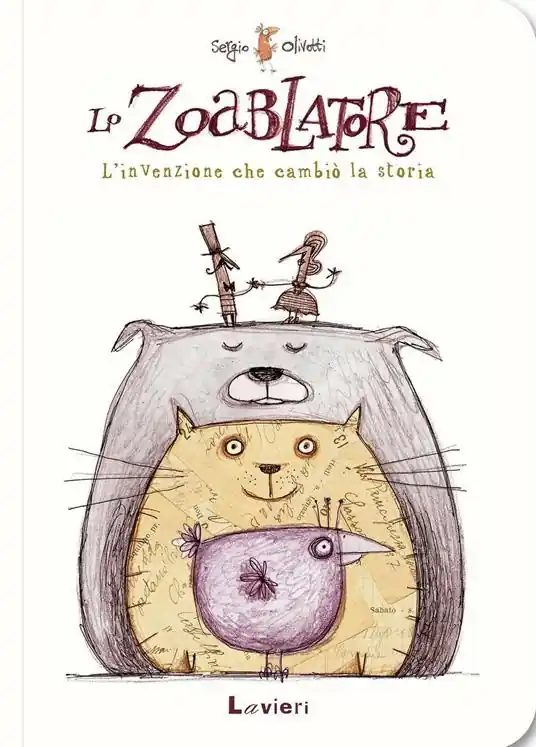 Lo zoablatore. L‘invenzione che cambiò la storia. Ediz. a colori Consegna Rapida