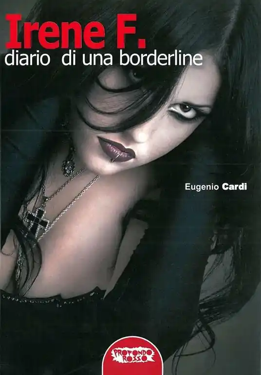 Irene F. Diario di una borderline Occasione Imperdibile