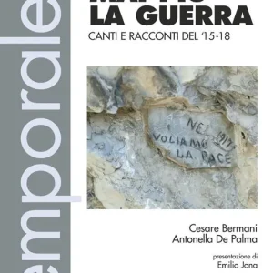 Compra Online E non mai più la guerra. Canti e racconti del 15-18. Con CD Audio