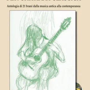 Solo Oggi Repertorio di 1° livello per chitarra classica. Antologia di 21 brani dalla musica antica alla contemporanea. Ediz. italiana, inglese e francese