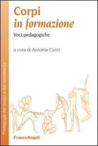 Non Perdere Corpi in formazione. Voci pedagogiche