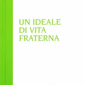 Un ideale di vita fraterna Saldi