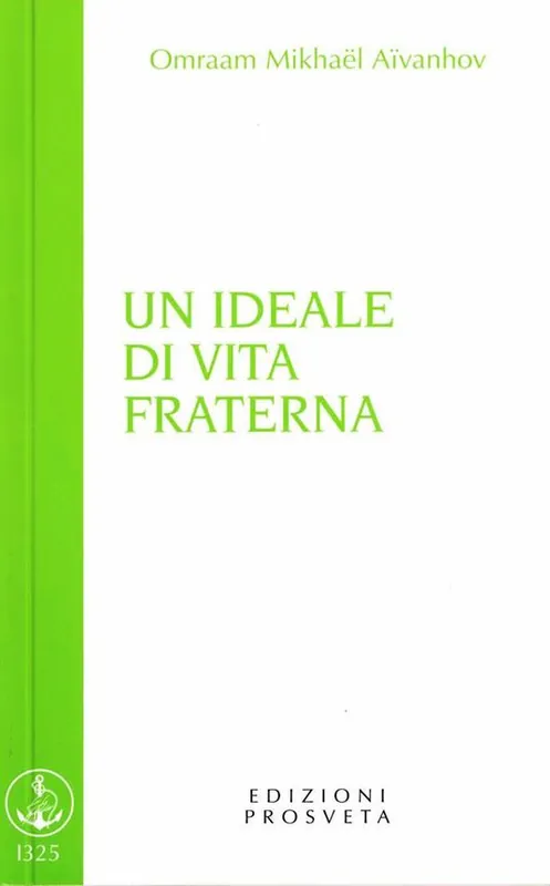 Un ideale di vita fraterna Saldi