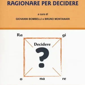 Ragionare per decidere Offerta Speciale