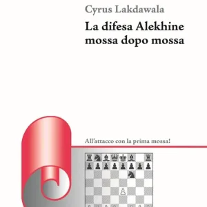 La difesa Alekhine mossa dopo mossa. All‘attacco con la prima mossa Spedito Oggi