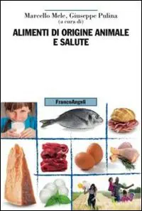Offerta Alimenti di origine animale e salute