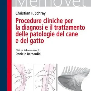 Compra Adesso Procedure cliniche per la diagnosi e il trattamento delle patologie del cane e del gatto