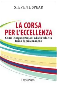 Prezzo Scontato La corsa per l‘eccellenza. Come le organizzazioni ad alta velocità fanno di più con meno