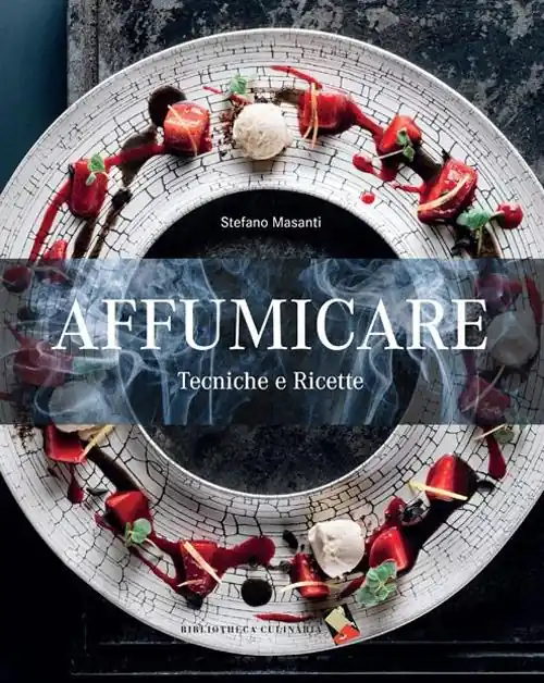Novità Affumicare. Tecniche e ricette. Ediz. a colori