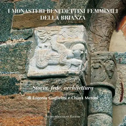 I monasteri benedettini femminili della Brianza Affare