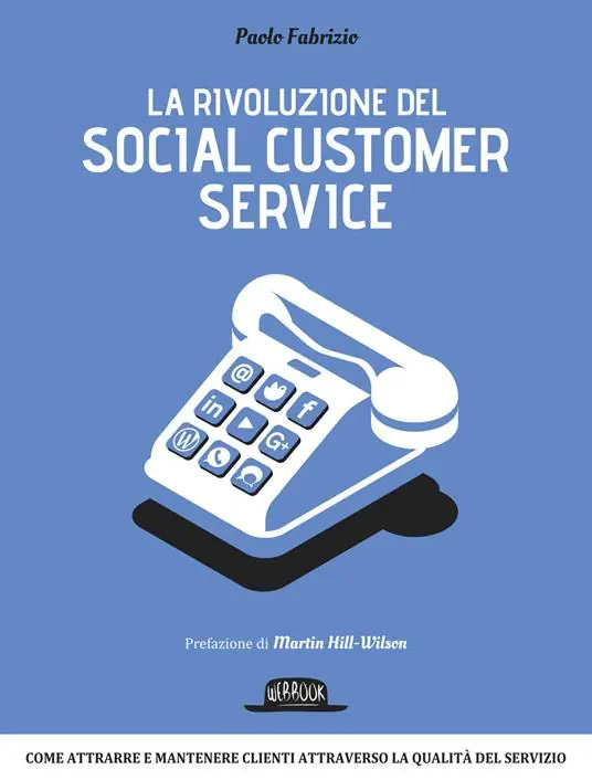 La rivoluzione del social customer service Quantità Limitata