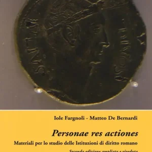 Personae res actiones. Materiali per lo studio delle istituzioni di diritto romani Must-Have