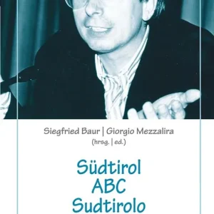 Offerta Limitata Südtirol ABC Sudtirolo. Ediz. italiana e tedesca