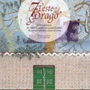 Economico Le 7 teste del drago. Favola alchemica per bambini grandi e grandi bambini liberamente ispirata ai misteri di Mitra