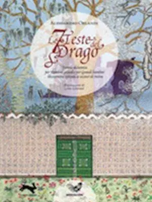 Economico Le 7 teste del drago. Favola alchemica per bambini grandi e grandi bambini liberamente ispirata ai misteri di Mitra