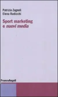 Sport marketing e nuovi media Offerta
