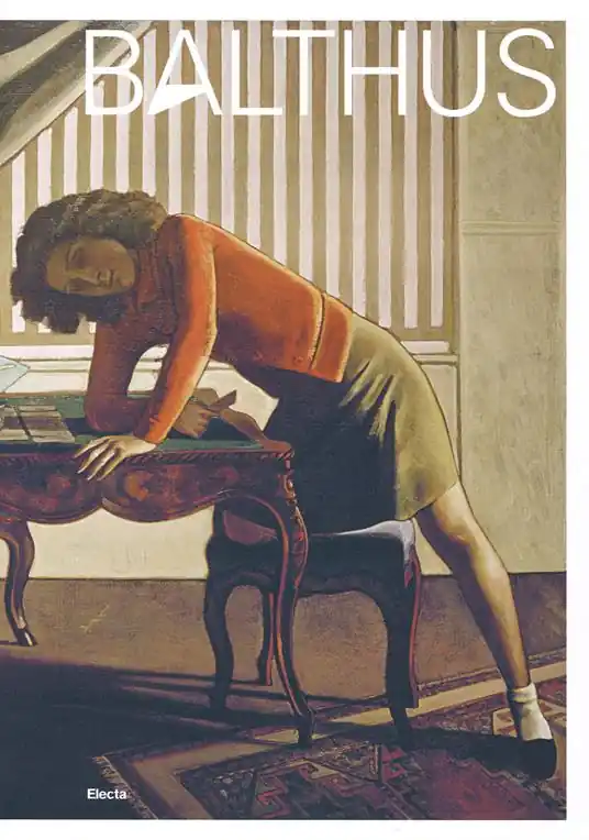 Balthus. Catalogo della mostra (Roma, 15 ottobre 2015-24 gennaio 2016; Vienna, 17 febbraio-19 giugno 2016) Esclusivo