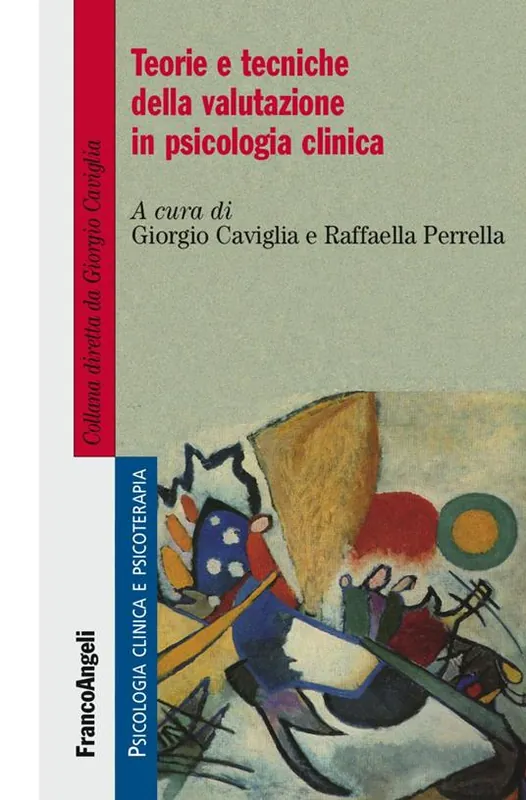Prezzo Conveniente Teorie e tecniche della valutazione in psicologia clinica