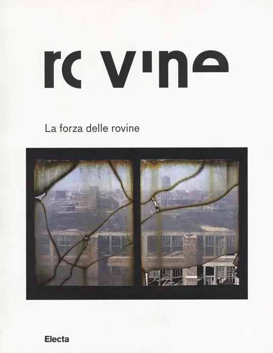 La forza delle rovine. Catalogo della mostra (Roma, 8 ottobre 2015-31 gennaio 2016). Ediz. illustrata Esclusivo