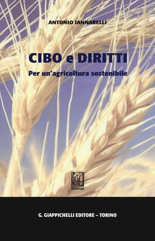Occasione Imperdibile Cibo e diritti. Per un‘agricoltura sostenibile