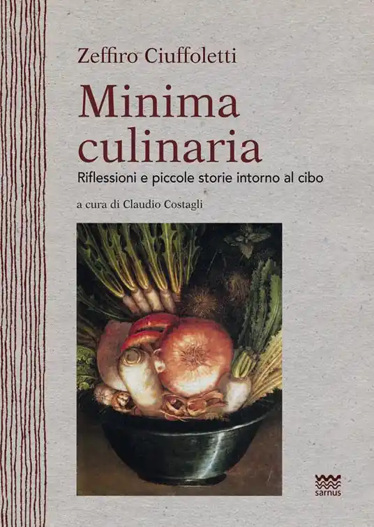 Minima culinaria. Riflessioni e piccole storie intorno al cibo Saldi