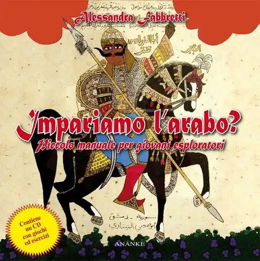 Scelto Dai Clienti Impariamo l‘arabo? Piccolo manuale per giovani esploratori. Con CD Audio