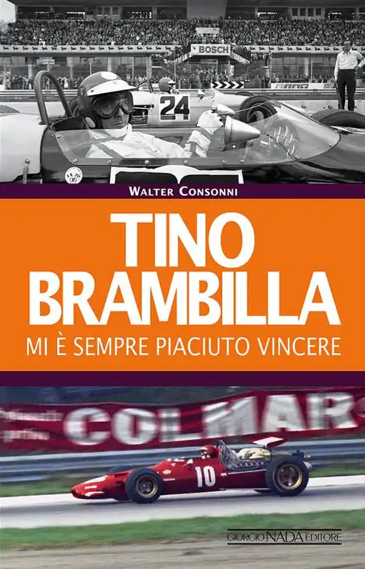 Tino Brambilla. Mi è sempre piaciuto vincere Scelto Dai Clienti