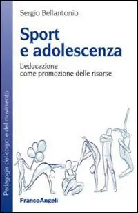 Super Prezzo Sport e adolescenza. L‘educazione come promozione delle risorse