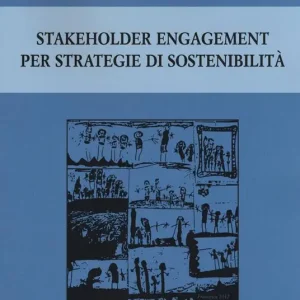 Ultimissimo Modello Stakeholder engagement per strategie di sostenibilità