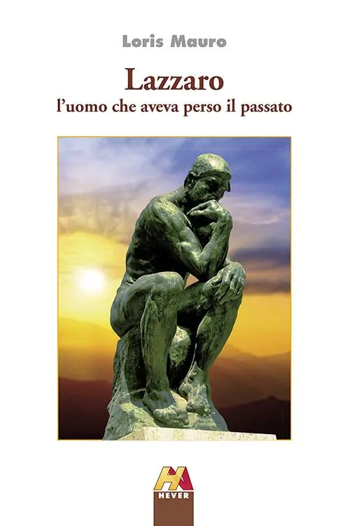 Novità Lazzaro. L‘uomo che aveva perso il passato