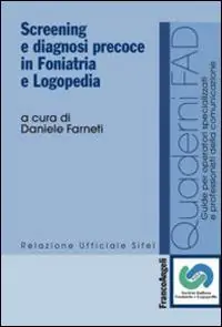 Di Tendenza Screening e diagnosi precoce in foniatria e logopedia
