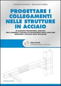Offerta Speciale Progettare i collegamenti nelle strutture in acciaio. Con CD-ROM