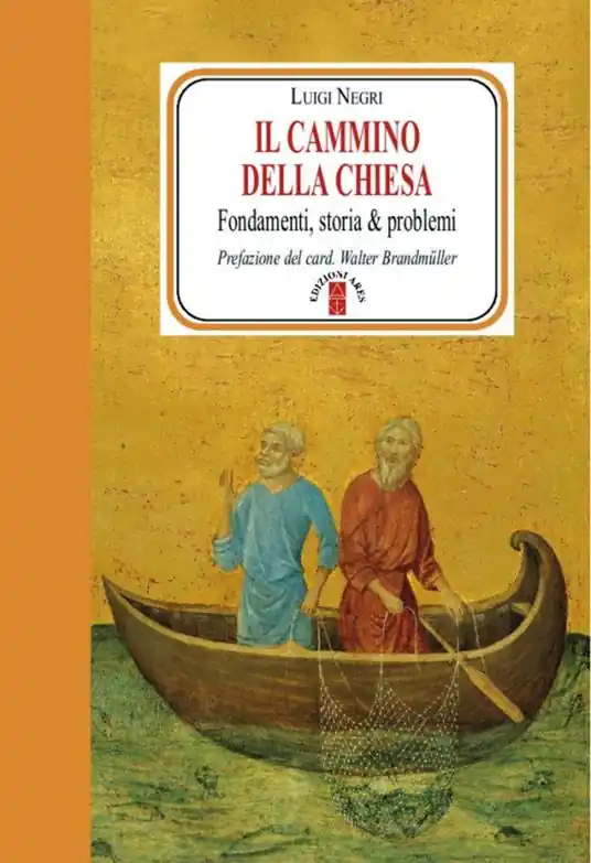 Reso Gratuito Il cammino della Chiesa. Fondamenti, storia & problemi
