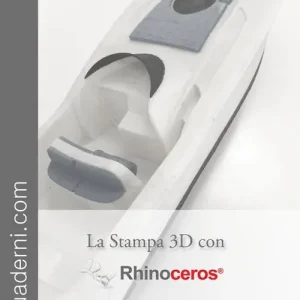 Solo Oggi La stampa 3D con Rhinoceros