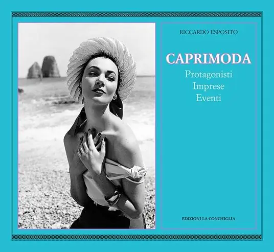 Nuova Collezione Caprimoda. Protagonisti, imprese, eventi. Ediz. illustrata
