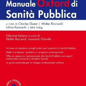 Acquista Ora Manuale Oxford di sanità pubblica. La guida essenziale per la formazione e la pratica