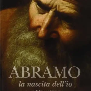 Abramo la nascita dell‘io Novità
