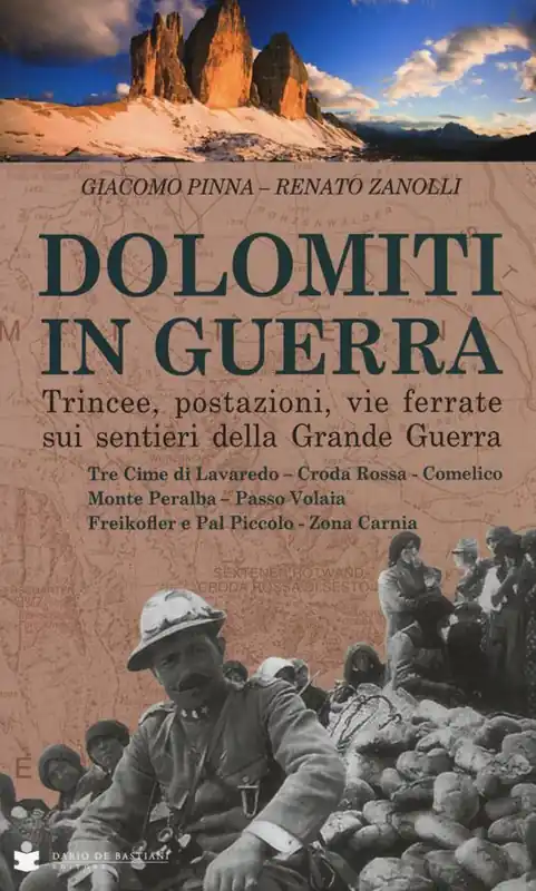 Pagamento Sicuro Dolomiti in guerra. Trincee, postazioni, vie ferrate sui sentieri della grande guerra. Vol. 2 Tre Cime di Lavaredo, Croda Rossa, Comelico, Monte Peralba, Passo Volaia, Freikofler e Pal Piccolo, Zona Carnia.