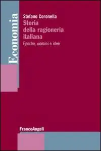 Compra Adesso Storia della ragioneria italiana. Epoche, uomini e idee