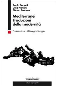 Mediterranei. Traduzioni della modernità Super Prezzo