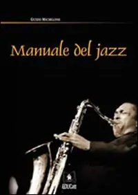 Manuale del jazz Nuova Collezione