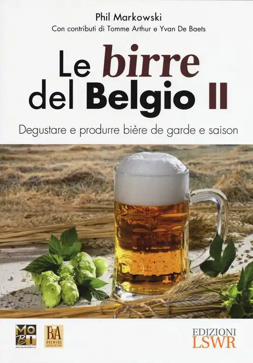 Le birre del Belgio. Degustare e produrre bière de Garde e saison. Vol. 2 Popolare