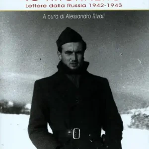 «Io ritornerò». Lettere dalla Russia 1942-1943 Popolare